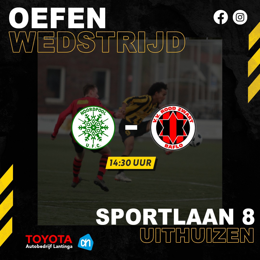 Oefenwedstrijd Noordpool - Rood Zwart Baflo